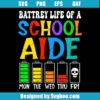 Battery Life Of A School Aide Svg
