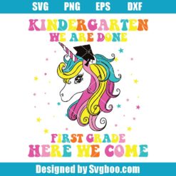 Kindergarten We Are Done Svg
