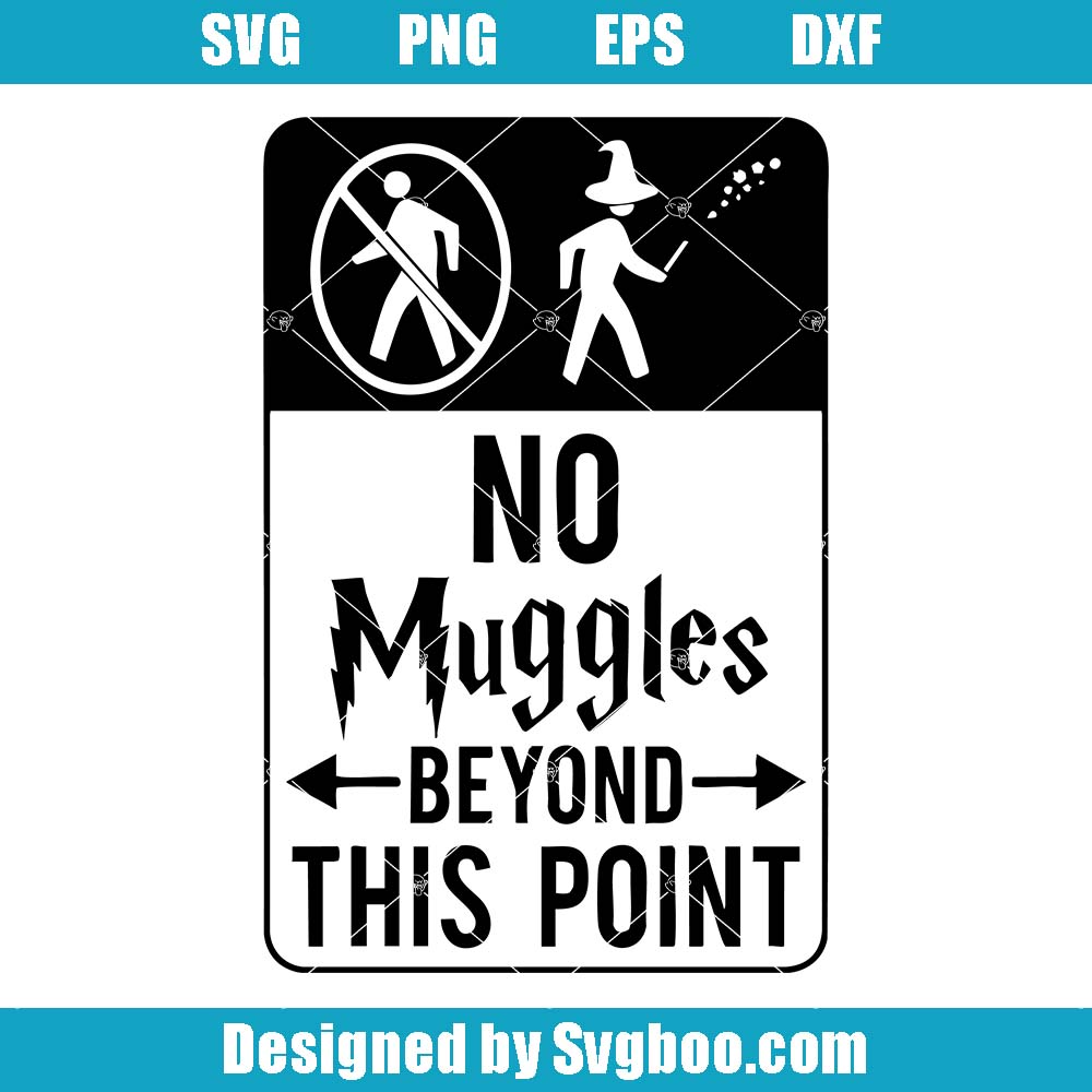 No Muggles Beyond This Point Wizard House Svg, Wizard Banners Svg