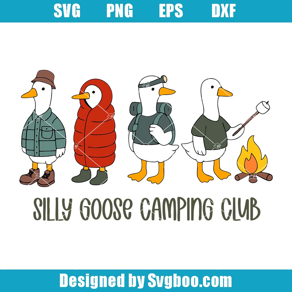 Silly Goose Camping Club Svg, Camping Goose Svg, Funny Camping Svg