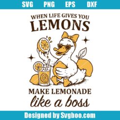 When Life Gives You Lemons Svg