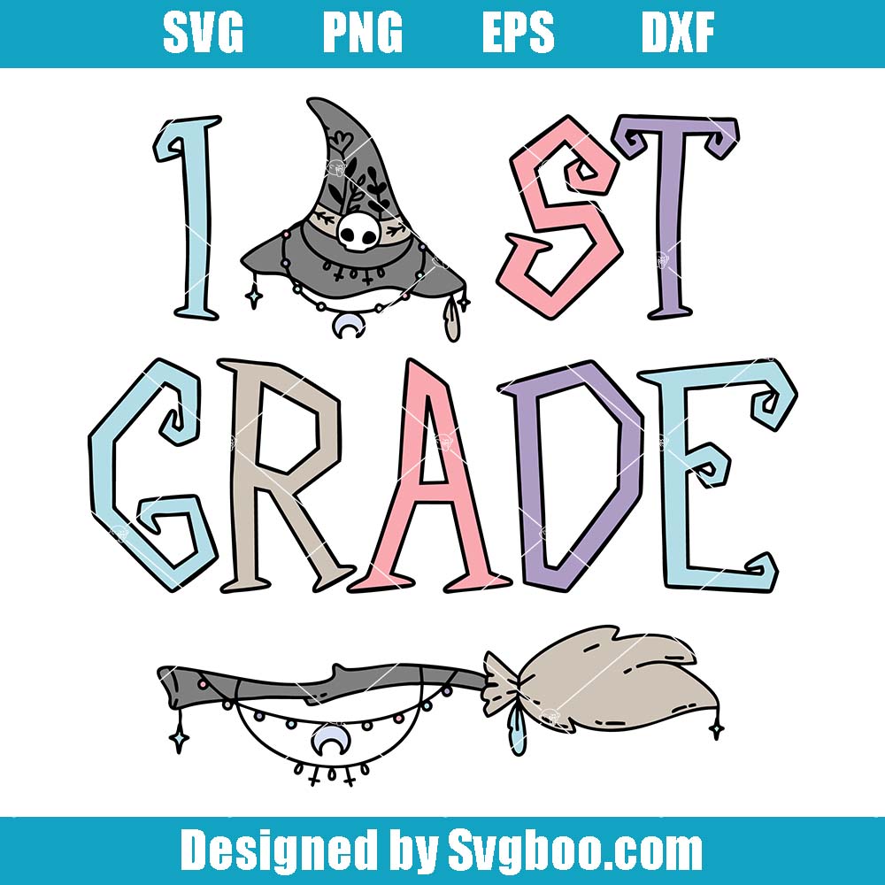 1st Grade Teacher Svg, Witchy Teacher Svg, Spooky First Grade Svg 1st Grade Teacher Svg