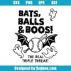 Bats Balls and Boos Svg