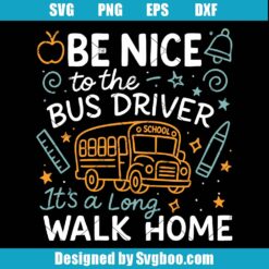 Be Nice Bus Driver Svg