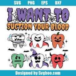 I Want To Suction Your Blood Svg
