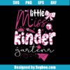 Little Miss Kindergartener Svg