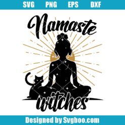 Namaste Witches Svg
