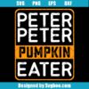 Peter Peter Pumpkin Eater Svg