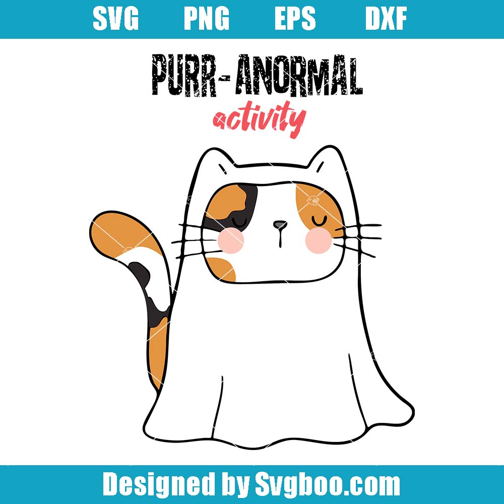 Purranormal Activity Svg, Funny Cat Ghost Svg, Halloween Cat Pun Svg