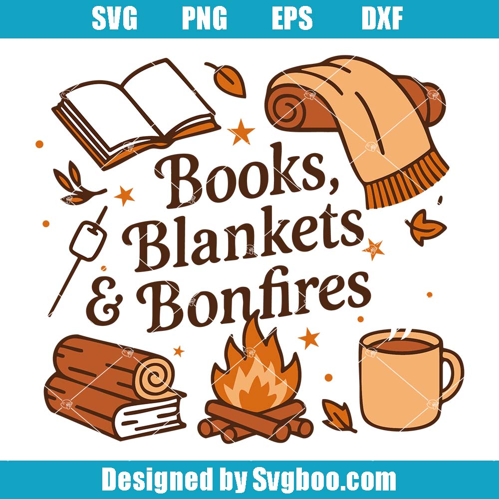 Books Blankets And Bonfires Svg, Cozy Fall Svg, Autumn Vibes Svg