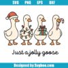 Just A Jolly Goose Svg