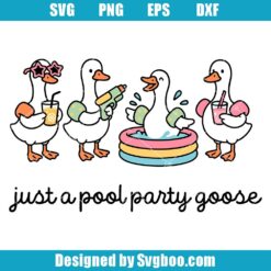 Just A Pool Party Goose Svg