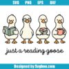 Just A Reading Goose Svg