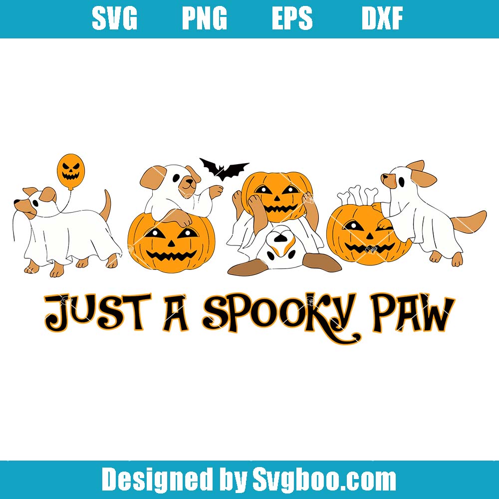 Just A Spooky Paw Svg, Halloween Dogs Svg, Spooky Paw Svg