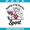 Reading Is My Favorite Sport Svg