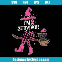 I'm Survivor Witch Svg