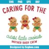 Caring For The Cutest Cookies Svg