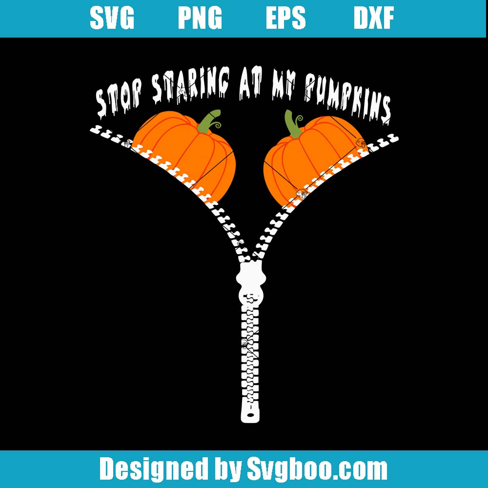 Funny Halloween Svg, Spooky Fall Svg, Stop Staring At Pumpkin Svg Funny Halloween Svg
