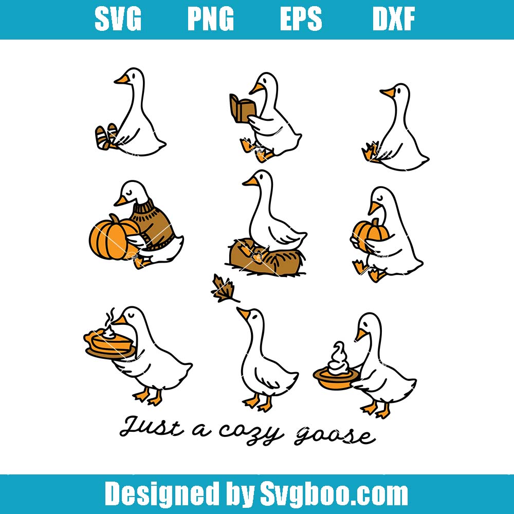 Just A Cozy Goose Svg, Whimsical Animal Svg, Autumn Geese Svg Just A Cozy Goose Svg