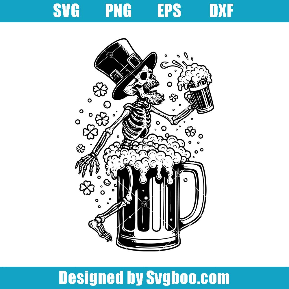 Lucky Skeleton Leprechaun Beer Svg, St.Patrick's Day Svg Lucky Skeleton Leprechaun Beer Svg