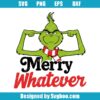 Merry Whatever Christmas Svg