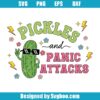 Pickles And Panic Attacks Svg