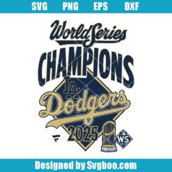 World Series Champions 2025 LA Dodgers Svg