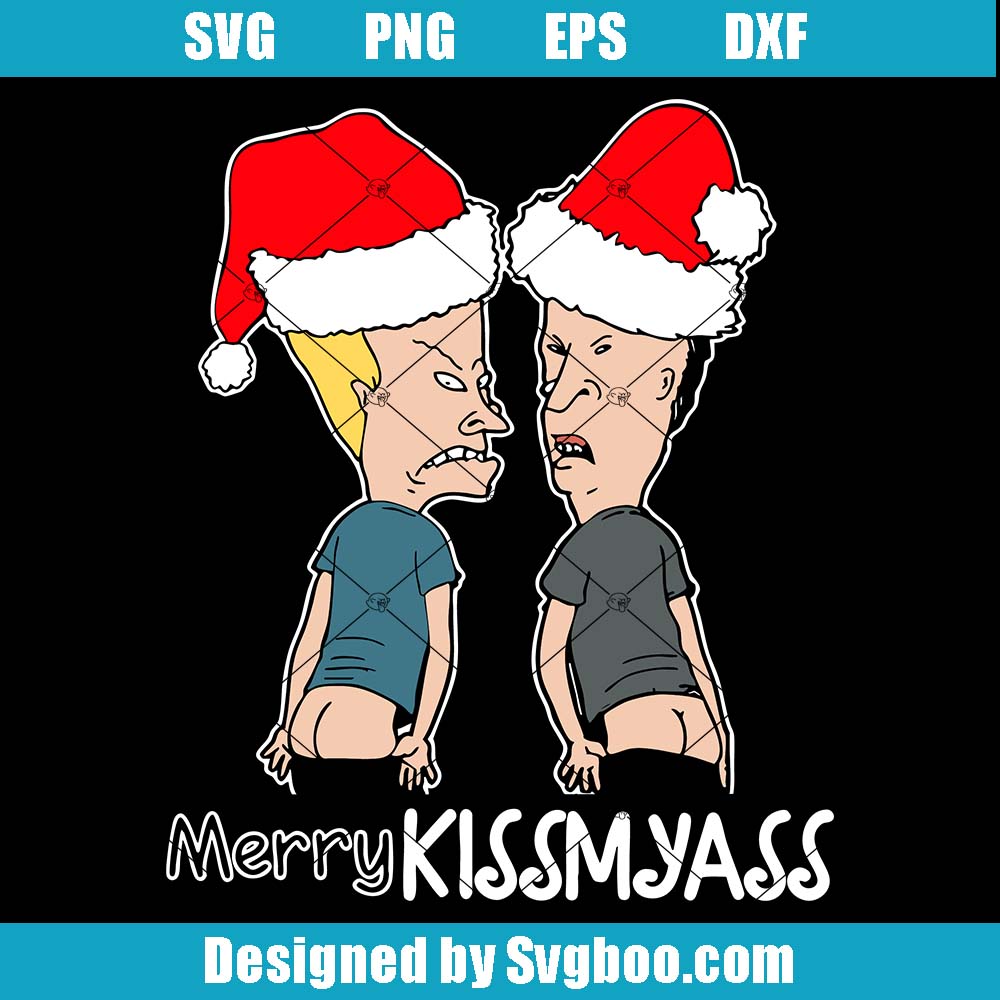 Beavis And Butt-Head Svg, Merry Kiss My Ass Svg, Funny Christmas Svg Beavis And Butt-Head Svg