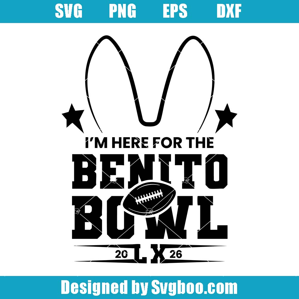 Benito Bowl Svg, Team Benito Svg, American Football Game LX Svg
