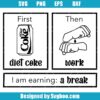 First Then Diet Coke Svg