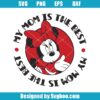 Minnie My Mom Is The Best Heat Svg