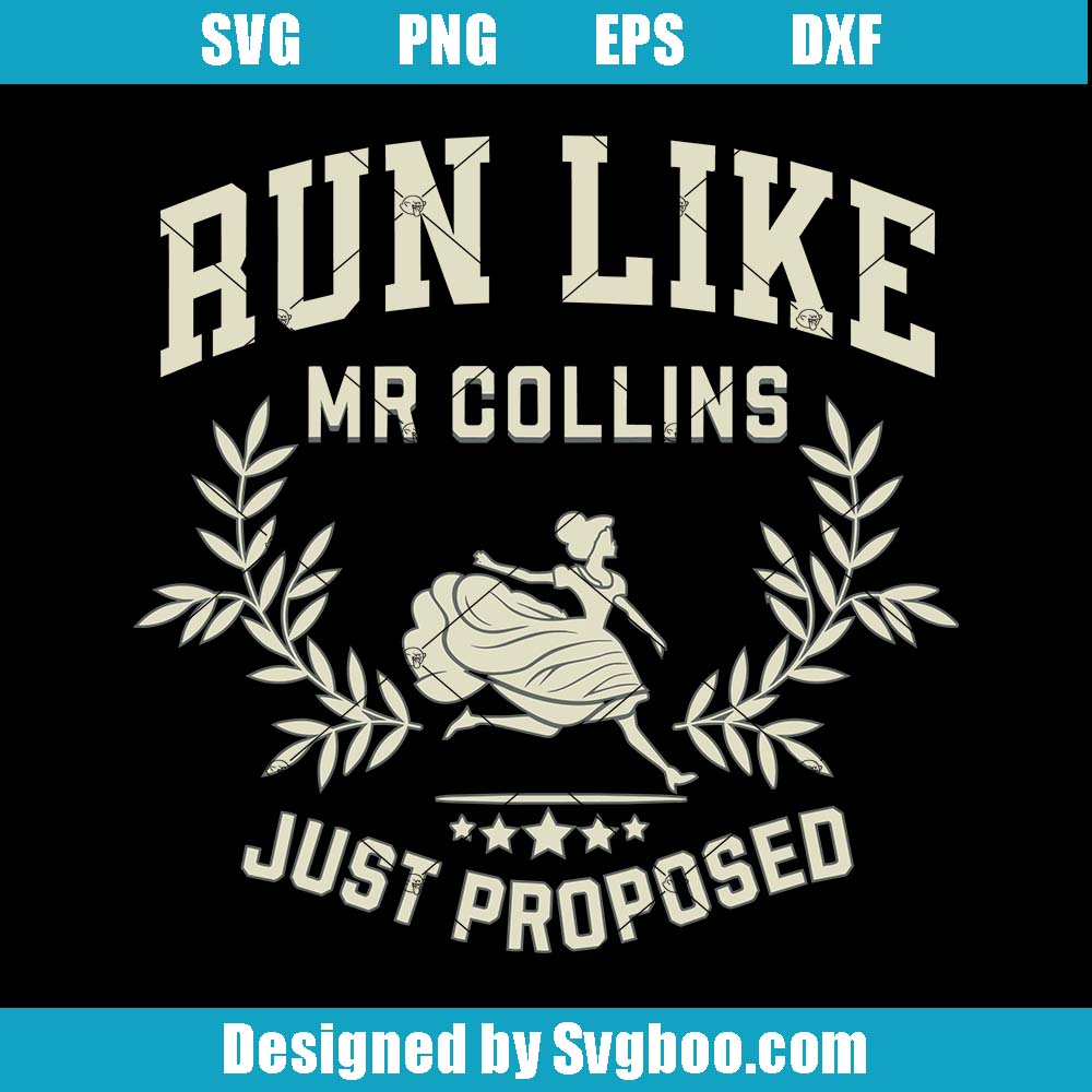 Pride And Prejudice Svg, Run Like Mr. Collins Svg, Book Lover Svg Pride And Prejudice Svg