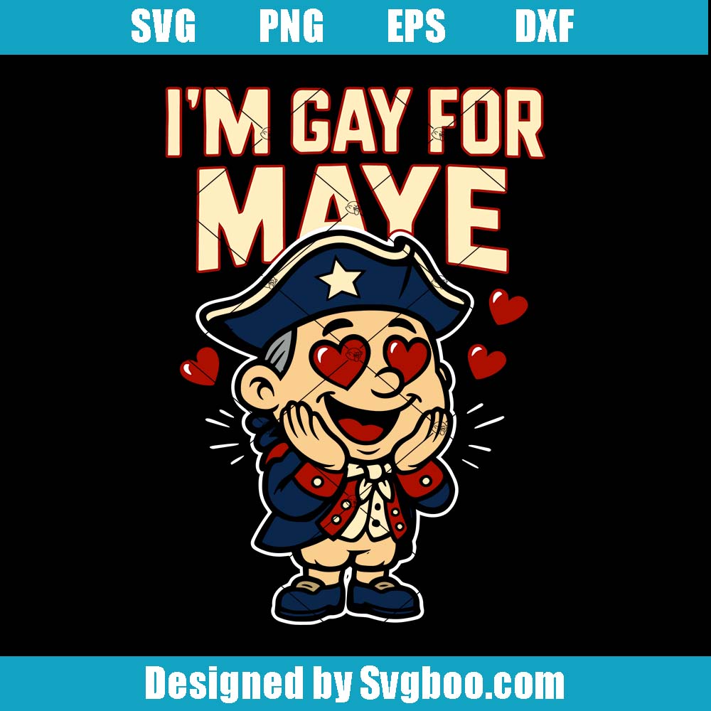 Funny Drake Maye Svg, I'm Gaye For Maye Svg, New England Svg