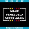 Make Venezuela Great Again Svg