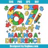 67 Days Of Making A Difference Svg
