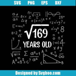Birthday Square Root Of 169 Svg