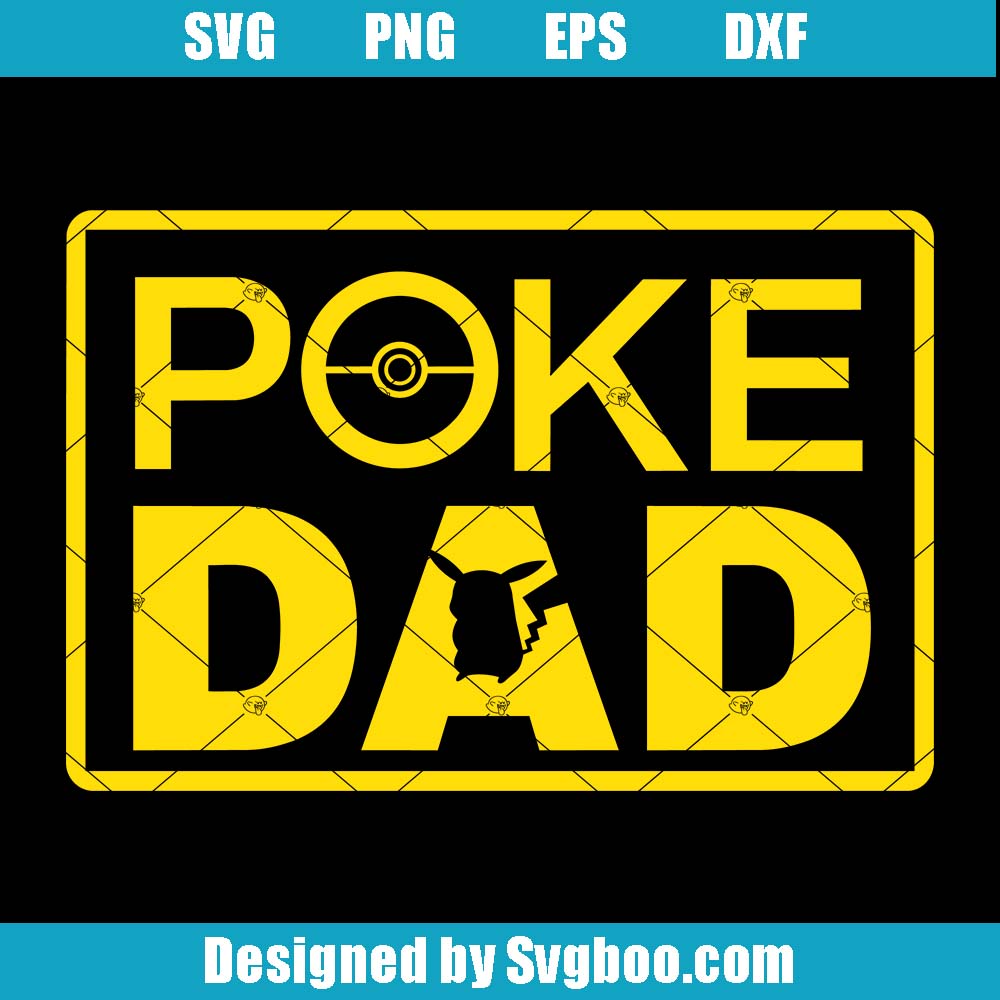 Poke' Dad Svg, Pokemon Dad Svg, Pikachu Father Logo Svg