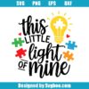 This Little Light Of Mine Svg
