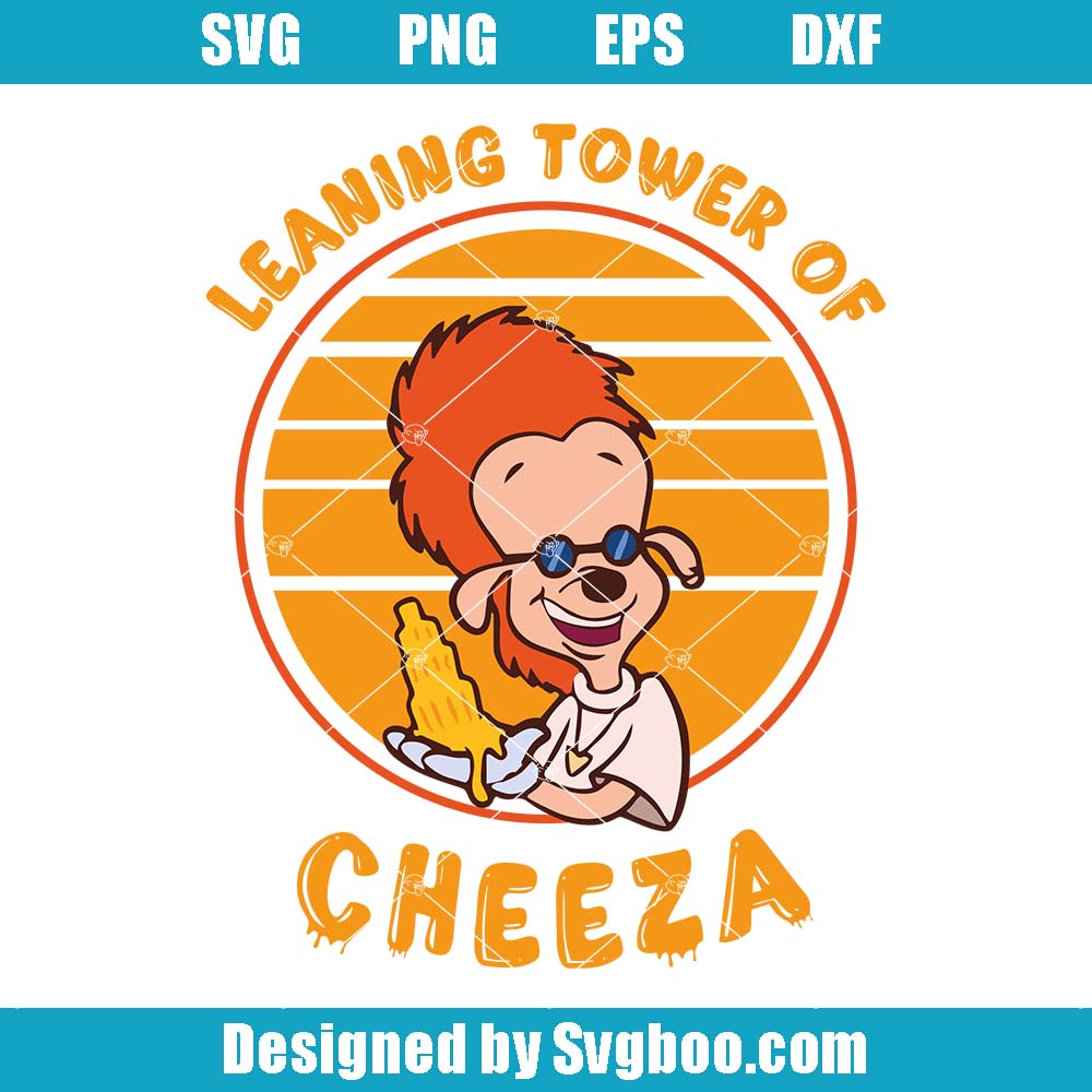 Learning Tower Of Cheeza Svg, A Goofy Movie Svg, Bobby Zimmeruski Svg Learning Tower Of Cheeza Svg