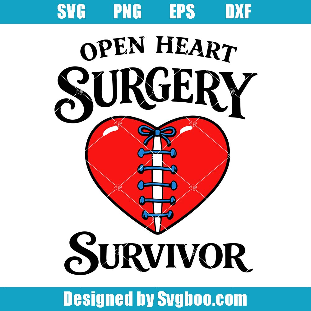 Open Heart Surgery Survivor Svg, Bypass Survivor Svg, Awareness Svg