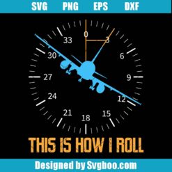 This Is How I Roll Svg