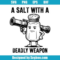 A Salt With A Deadly Weapon Svg