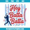 Hey Bata Bata Baseball Svg
