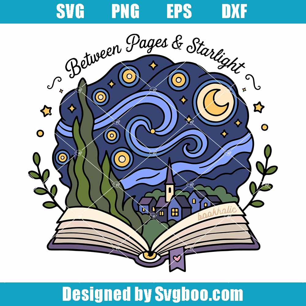 Between Pages & Starlight Svg, Starry Night Bookish Svg, Night Sky Svg