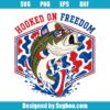 Hooked On Freedom Bass Fishing Svg