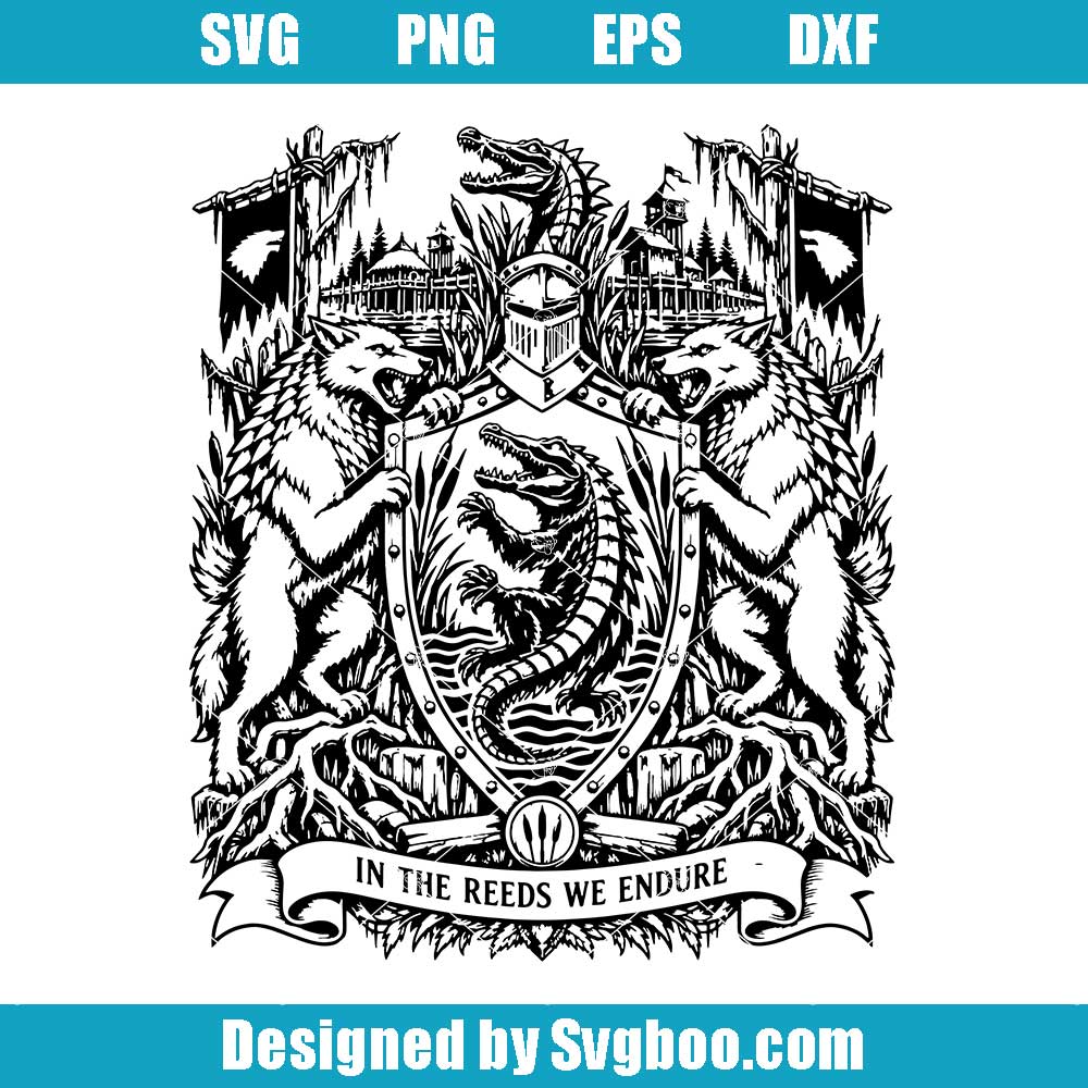In the Reeds We Endure SVG Design - House Reed Heraldry Cutfile In the Reeds We Endure SVG Design